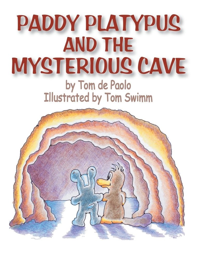 Paddy Platypus and the Mysterious Cave 1