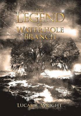 bokomslag Legend of Waterhole Branch