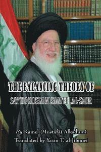 bokomslag The Balancing Theory of Sayyid Hussain Isma'eel Al-Sadr