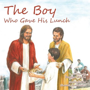 bokomslag Boy Who Gave His Lunch