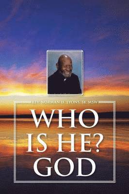 Who Is He? God 1