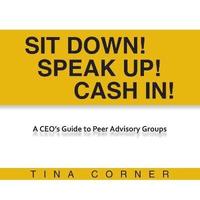 bokomslag Sit Down! Speak Up! Cash In!