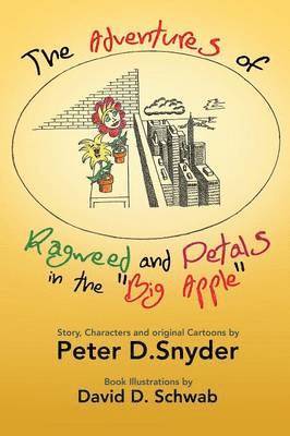 The Adventures of Ragweed and Petals in the &quot;Big Apple&quot; 1
