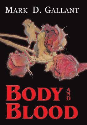 Body and Blood 1