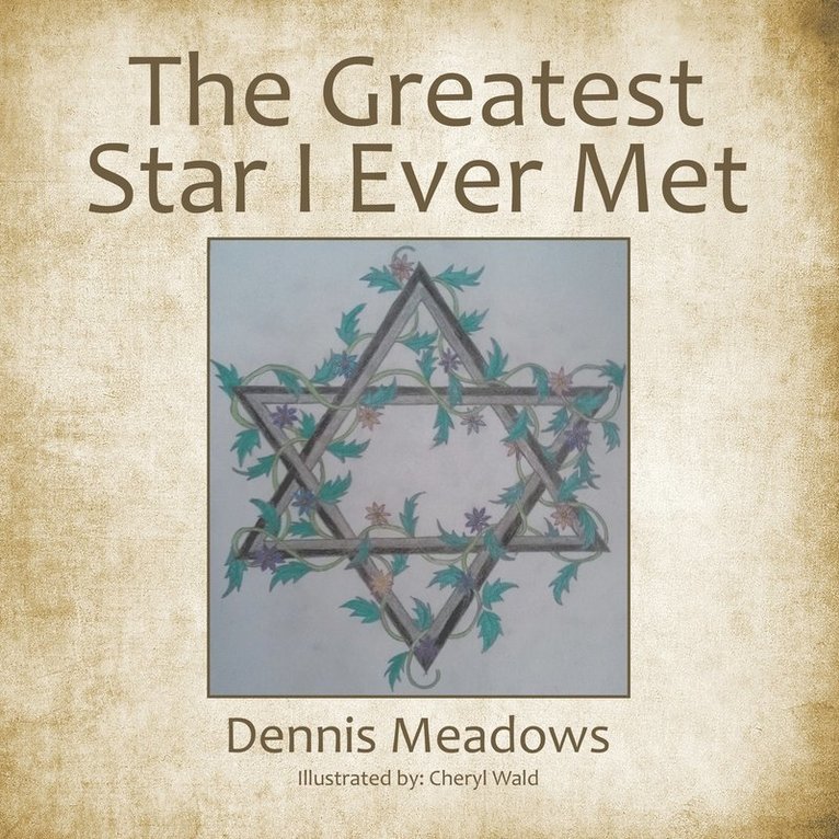 The Greatest Star I Ever Met 1