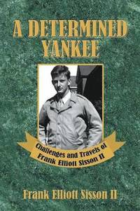 bokomslag A Determined Yankee