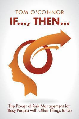 Tom O'Connor - If..., Then..., Häftad