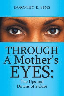 Through A Mother's Eyes 1