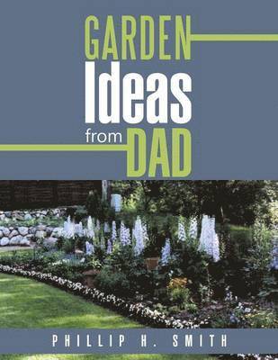 Garden Ideas from Dad 1