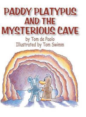 Paddy Platypus and the Mysterious Cave