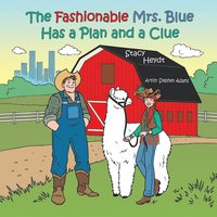 bokomslag The Fashionable Mrs. Blue Has a Plan and a Clue