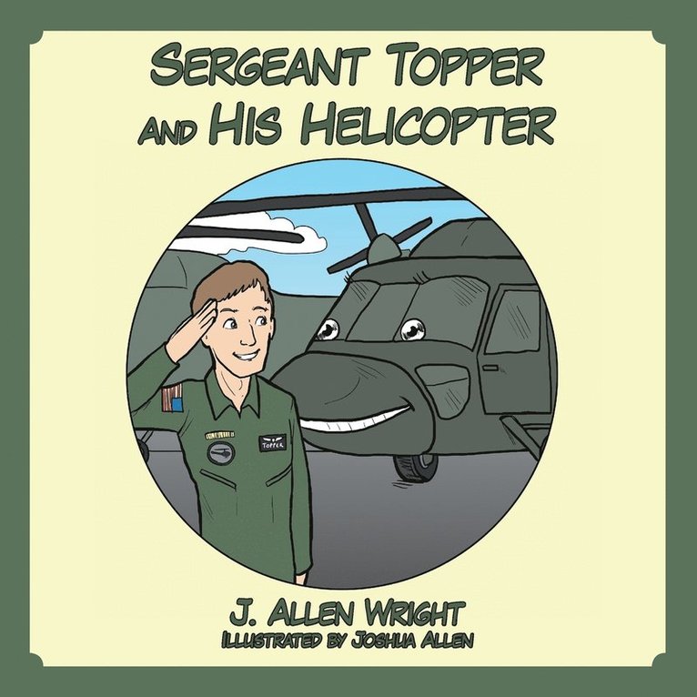 Sergeant Topper And His Helicopter 1