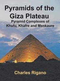 bokomslag Pyramids of the Giza Plateau