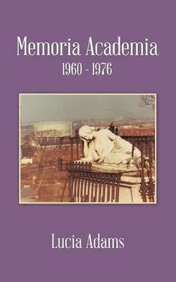 bokomslag Memoria Academia 1960 - 1976