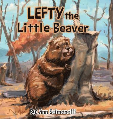 bokomslag LEFTY the Little Beaver