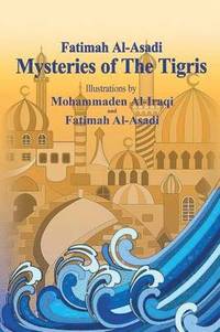 bokomslag Mysteries of The Tigris