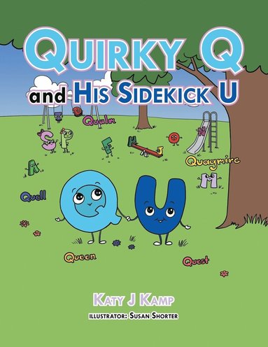 bokomslag Quirky Q and His Sidekick U