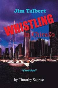 bokomslag Jim Talbert Whistling in Chicago