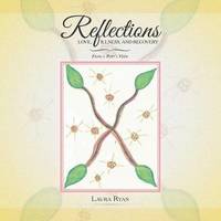 bokomslag Reflections - Love, Illness, and Recovery