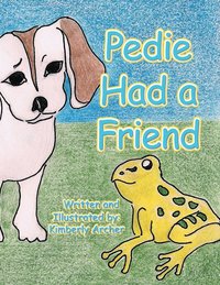 bokomslag Pedie Had a Friend