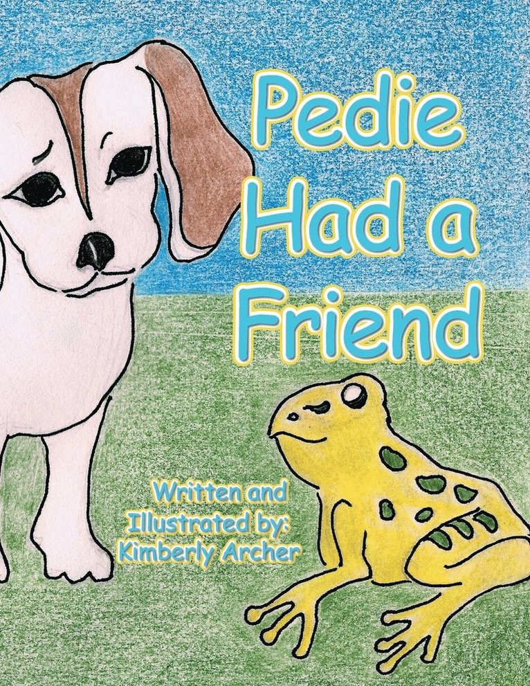 Pedie Had a Friend 1