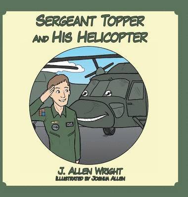 Sergeant Topper And His Helicopter 1