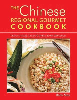 The Chinese Regional Gourmet Cookbook 1