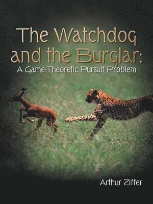 Arthur Ziffer - Watchdog and the Burglar, Häftad
