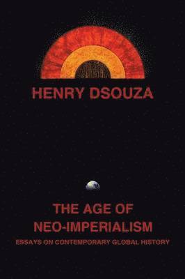 bokomslag The Age of Neo-Imperialism