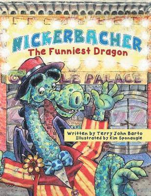 Terry John Barto - Nickerbacher, The Funniest Dragon, Häftad