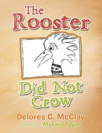 bokomslag Rooster Did Not Crow