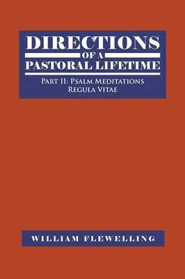 William Flewelling - Directions of a Pastoral Lifetime, Häftad