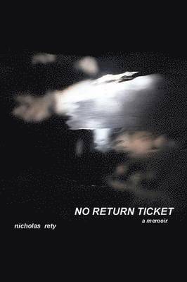 No Return Ticket 1