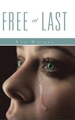 Ann Morgan - Free at Last, Inbunden