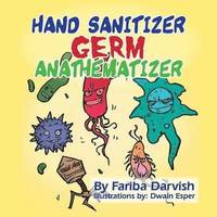 bokomslag Hand Sanitizer Germ Anathematizer