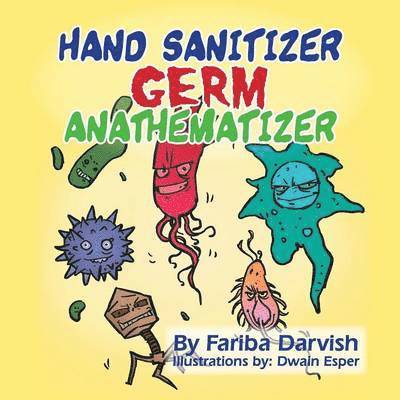 Fariba Darvish - Hand Sanitizer Germ Anathematizer, Häftad