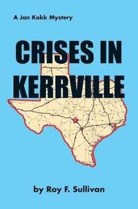 bokomslag Crises in Kerrville