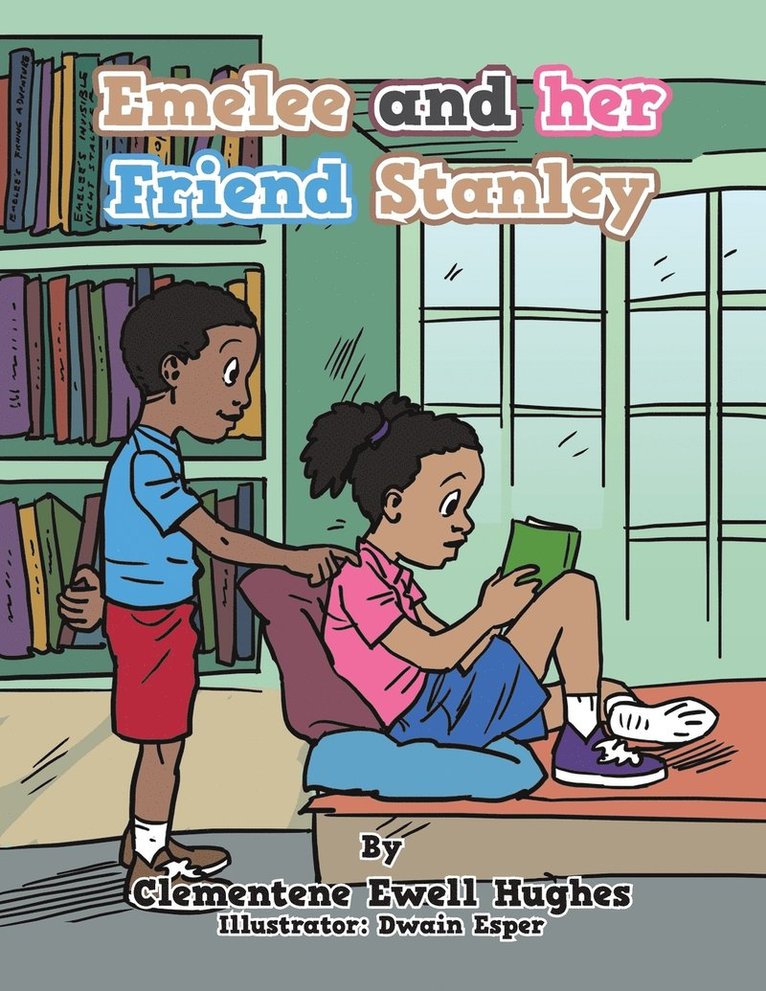 Emelee and Her Friend Stanley 1