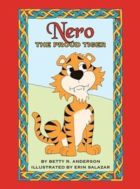 bokomslag Nero the Proud Tiger