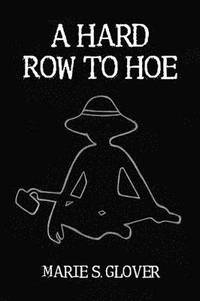 bokomslag Hard Row to Hoe