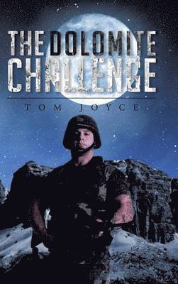Tom Joyce - Dolomite Challenge, Inbunden