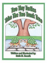 bokomslag Two Tiny Turtles Trim The Two Trunk Tree