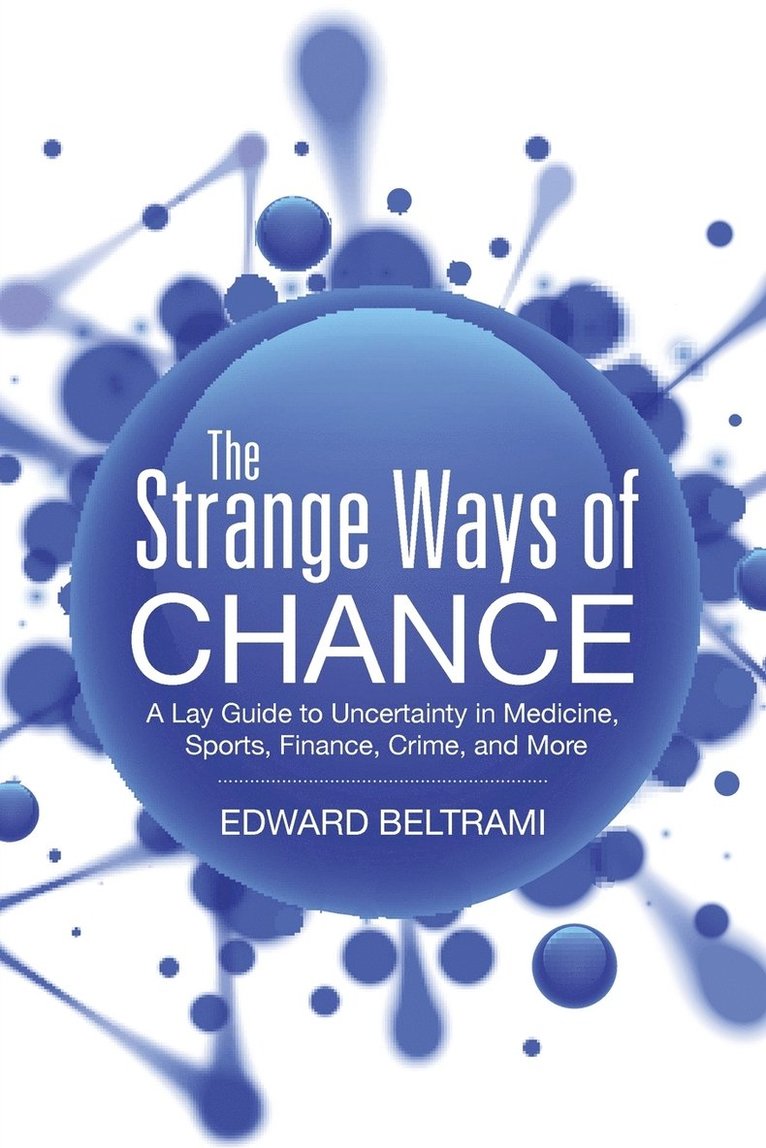 Edward Beltrami - Strange Ways of Chance, Häftad