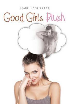 bokomslag Good Girls Blush