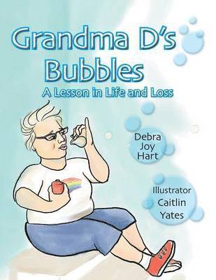 Grandma D's Bubbles 1