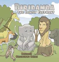 bokomslag Biribamba the Lonely Elephant