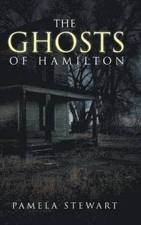 bokomslag The Ghosts of Hamilton