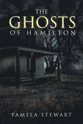 bokomslag The Ghosts of Hamilton