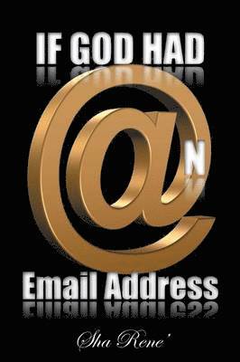 bokomslag If God had @n Email Address