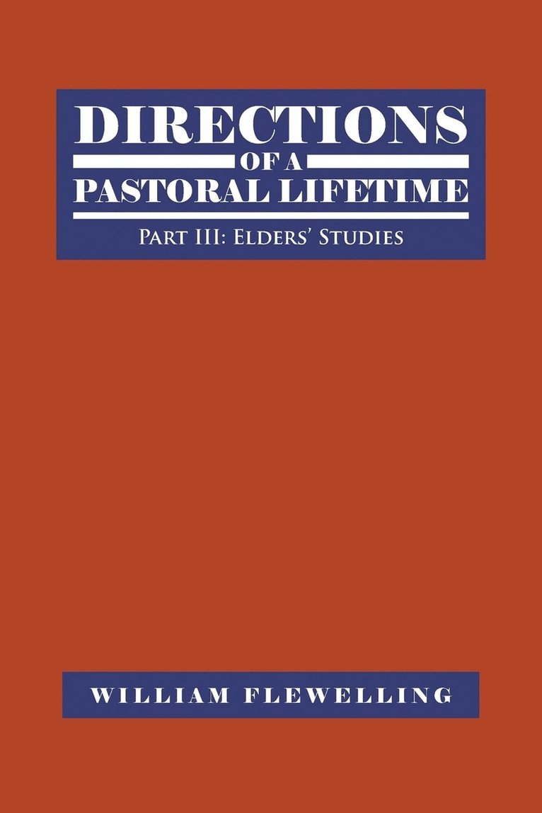 Directions of a Pastoral Lifetime 1